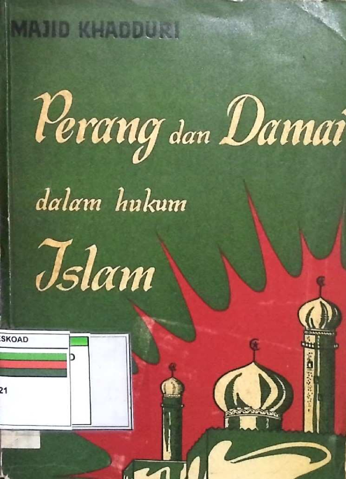 PERANG DAN DAMAI DALAM HUKUM ISLAM